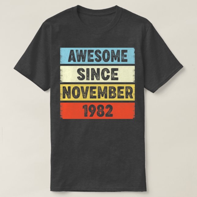 Camiseta Increíble edad de 40 años desde noviembre de 1982  (Diseño del anverso)