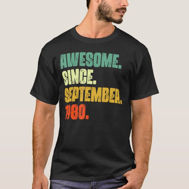 Camiseta Increíble edad de 42 años desde septiembre de 1980 (Anverso)