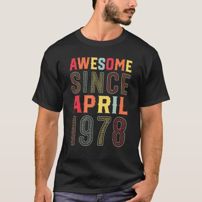 Camiseta Increíble edad de 44 años desde abril de 1978 44º  (Anverso)