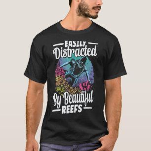 Camiseta Increíble Fácilmente Distraído Por Arrecifes De Co