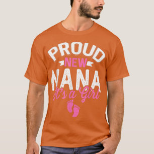 Camiseta Increíble Guay orgulloso de la nueva Nana es una r
