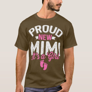 Camiseta Increíble Guay orgulloso nuevo Mimi es un Chica de
