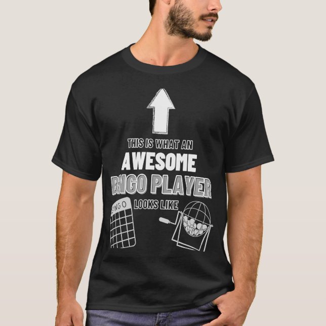 Camiseta Increíble Jugador De Bingo Parece Como Jugar Casin (Anverso)