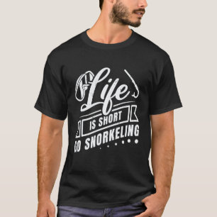 Camiseta Increíble La Vida Es Corta Ve A Bucear Buzo Sn