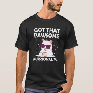 Camiseta Increíble Personalidad de Gato Amante Frase Motiva