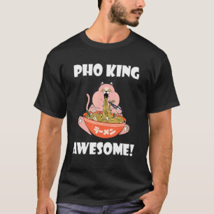 Camiseta Increíble Pho King Cat Comida Asiática Fideos Viet