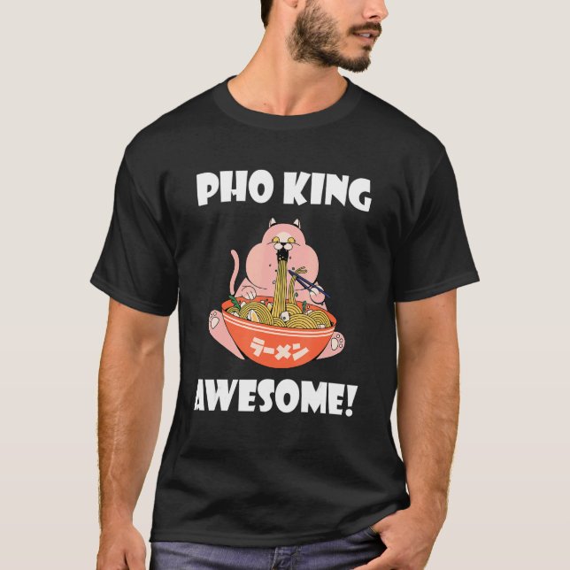 Camiseta Increíble Pho King Cat Comida Asiática Fideos Viet (Anverso)