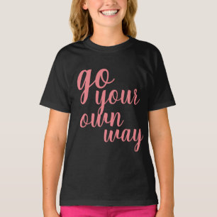 Camiseta Increíble poder de chica sigue tu propio camino