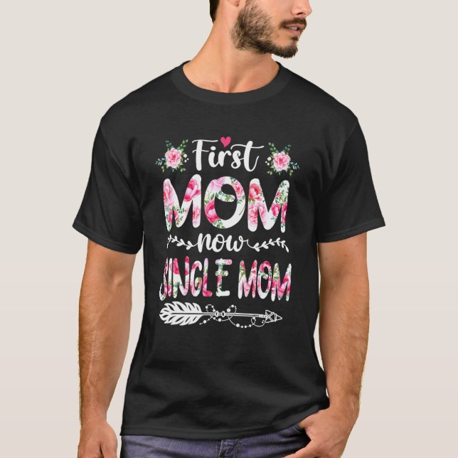 Camiseta Increíble Primera Madre Ahora Familia De Mamá Solt (Anverso)