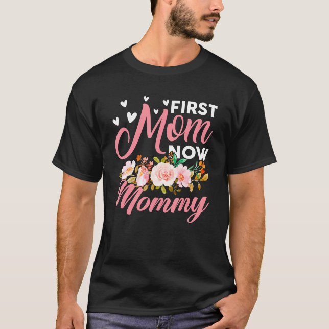 Camiseta Increíble primera mamá ahora mamá familia que está (Anverso)