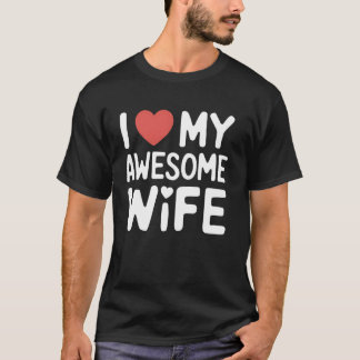 Camiseta Increíble regalo de agradecimiento a esposas