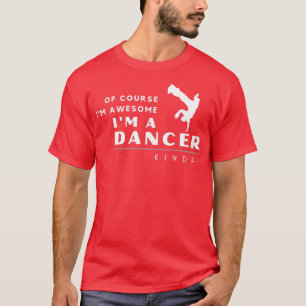 Camiseta Increíble Regalo Para Un Espectacular Bailarín