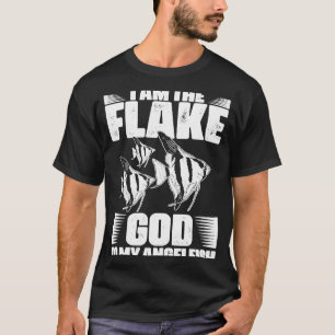 Camiseta Increíble Soy El Dios Flake Para El Angelfish Acua