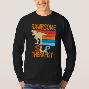 Camiseta Increíble Terapeuta Slp Dinosaurio