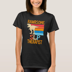 Camiseta Increíble Terapeuta Slp Dinosaurio