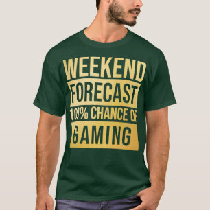 Camiseta Increíble Y Gracioso Pronóstico De Fin De Semana C