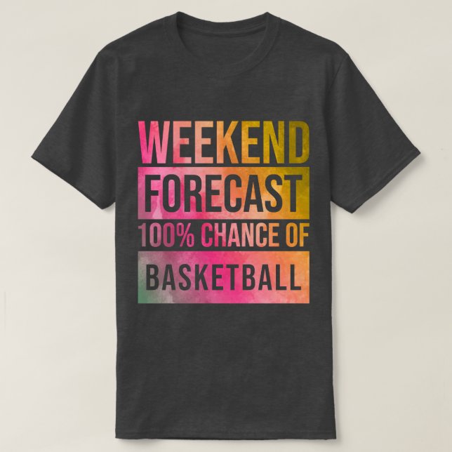 Camiseta Increíble Y Gracioso Pronóstico De Fin De Semana C (Diseño del anverso)