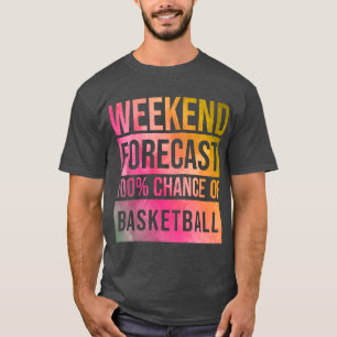 Camiseta Increíble Y Gracioso Pronóstico De Fin De Semana C