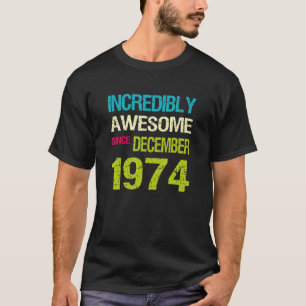 Camiseta Increíblemente Asombroso Desde El Cumpleaños De Di