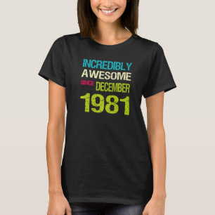 Camiseta Increíblemente Asombroso Desde El Cumpleaños De Di