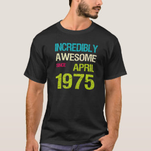 Camiseta Increíblemente Increíble Desde El Cumpleaños De Ab