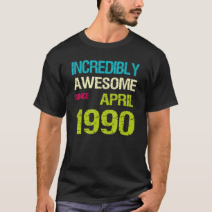 Camiseta Increíblemente Increíble Desde El Cumpleaños De Ab