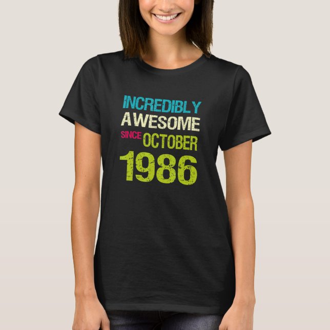 Camiseta Increíblemente Increíble Desde El Cumpleaños De Oc (Anverso)