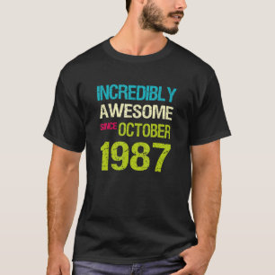 Camiseta Increíblemente Increíble Desde El Cumpleaños De Oc