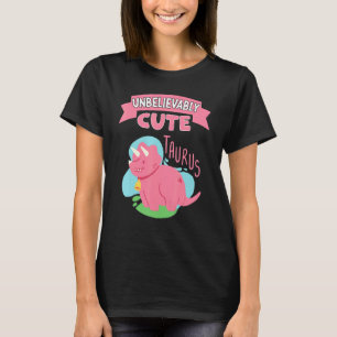 Camiseta Increíblemente Taurus Rótulo Zodiaco Horoscope Din
