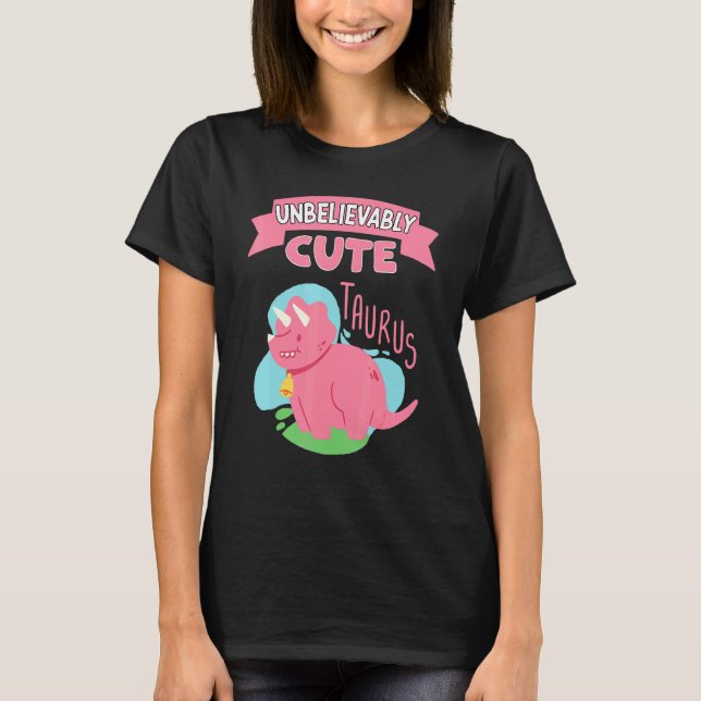 Camiseta Increíblemente Taurus Rótulo Zodiaco Horoscope Din (Anverso)