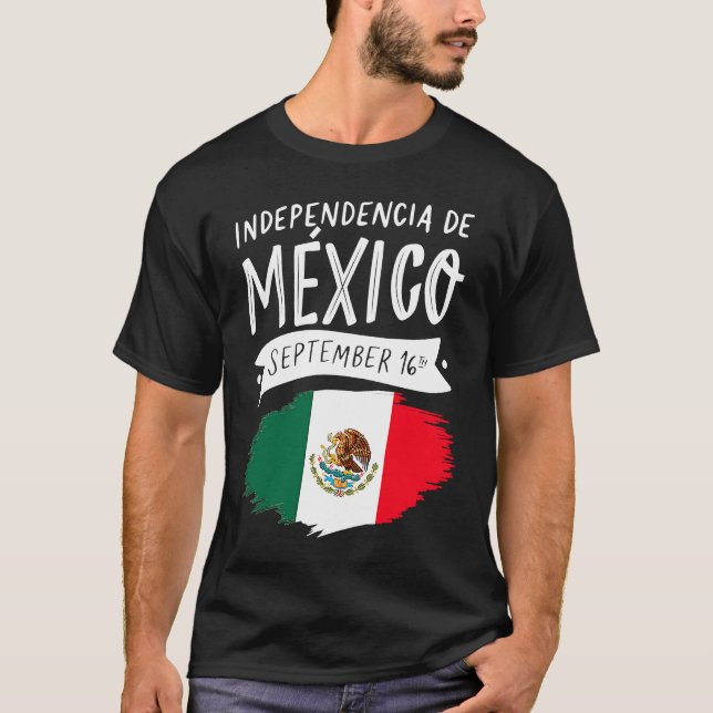 Camiseta Independencia De Mexico September 16 Day Mexican F (Anverso)
