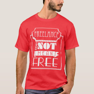 Camiseta Independiente no significa libremente