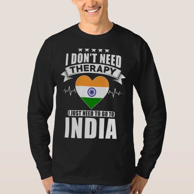 Camiseta India: No necesito terapia, solo necesito ir a mí (Anverso)