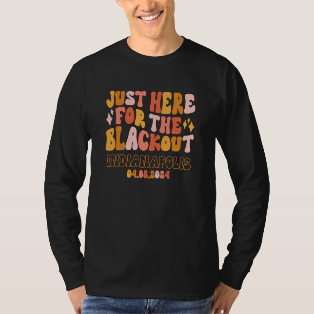 Camiseta Indianapolis Just Here For The Blackout 04 08 24 R (Anverso)