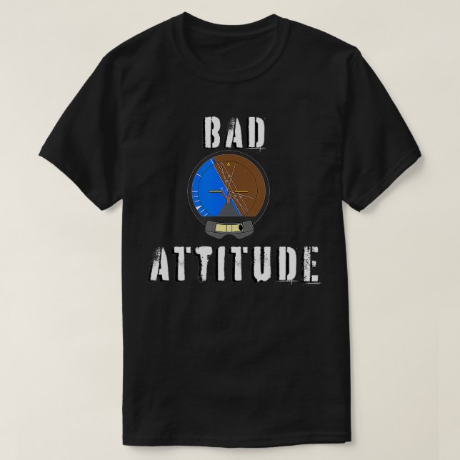 Camiseta Indicador de actitud del piloto de mala actitud (Diseño del anverso)