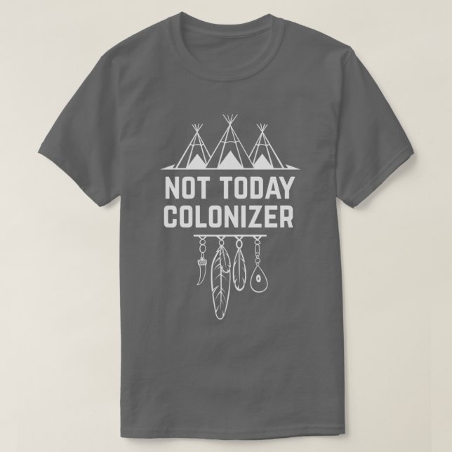 Camiseta Indígenas nativos estadounidenses no colonizadores (Diseño del anverso)