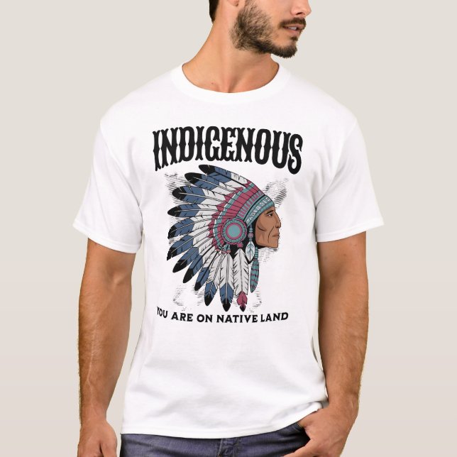 Camiseta Indígenas que estás en la tierra nATURAL (Anverso)