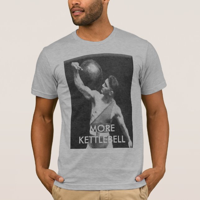 Camiseta individuo del kettlebell, MÁS KETTLEBELL (Anverso)