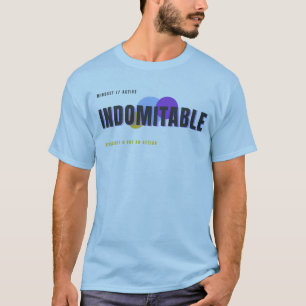 Camiseta INDOMABLE – Lo Imposible No Es una Opción Tipograf