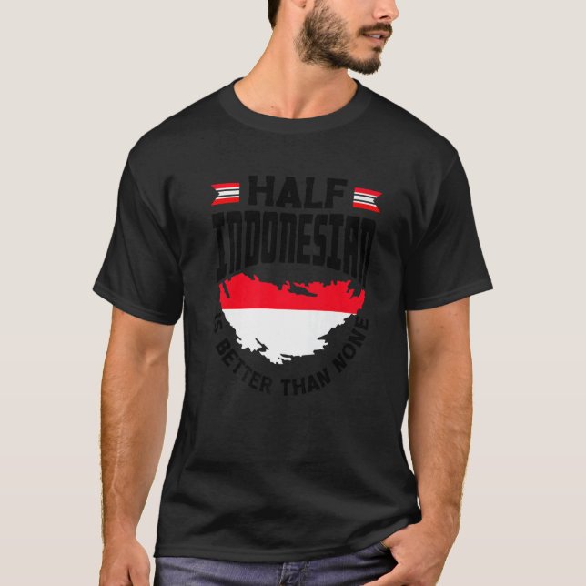 Camiseta Indonesia Indonesian Flag Half Indonesian Funny Pr (Anverso)