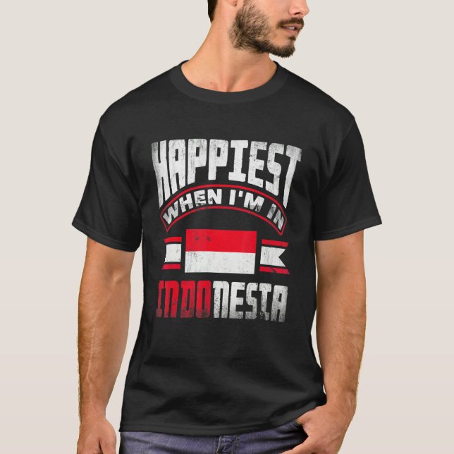 Camiseta Indonesia Indonesian Flag Happiest When Im In Indo (Anverso)