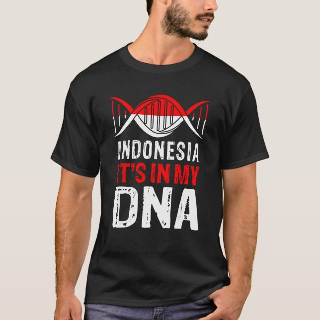 Camiseta Indonesia It s In My DNA Proud Indonesian Indonesi (Anverso)