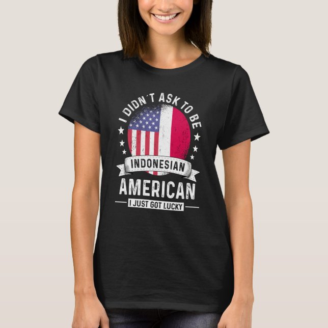Camiseta Indonesian American Patriot Grown Humor Flag (Anverso)