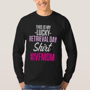 Camiseta Infertilidad del Día de Transferencia de Guerrero