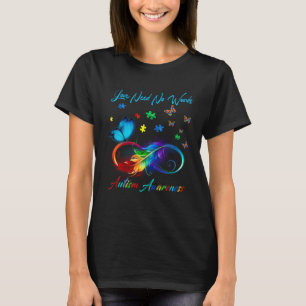 Camiseta Infinity Heart Love Autism Awareness No necesita p