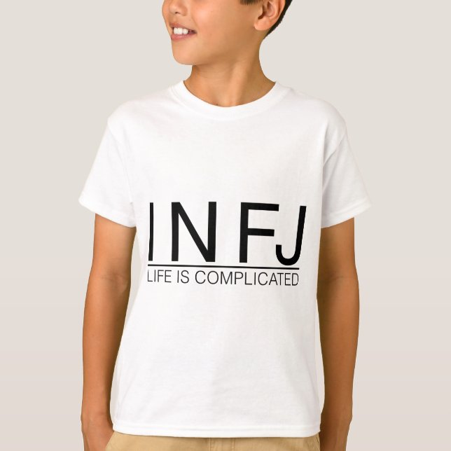 Camiseta INFJ Life is complicated (Anverso)