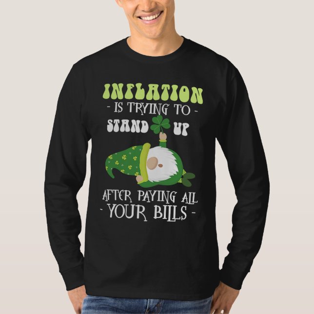 Camiseta Inflation Gnome Paying Bills  St Patricks Day (Anverso)