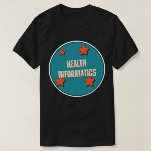 Camiseta Informática de la salud