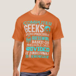 Camiseta Informático Geek Gifts Science Programador Data Te<br><div class="desc">Computadora Geek Gifts Science Programmer Data Tech Nerd.Consulte nuestra selección de software y camisetas de TI para lo mejor en piezas únicas o personalizados hechas a mano de nuestras tiendas de ropa</div>