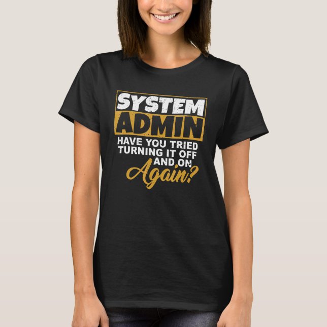 Camiseta Informatiker Admin Sayings Hacker Backup (Anverso)